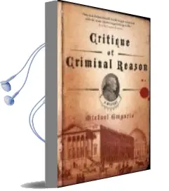 Descargar AudioLibro Critique of Criminal Reason de Michael Gregorio año 2007