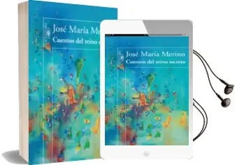 Descargar AudioLibro Cuentos del Reino Secreto de Jose Maria Merino año 2007