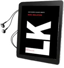 Descargar AudioLibro Dos Relatos de Jose Maria Blanco White año 2007