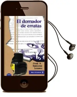 Descargar AudioLibro El Domador de Erratas de Jose Antonio Ramirez Lozano año 2007