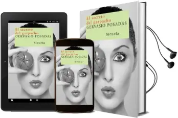 Descargar AudioLibro El Secreto del Gazpacho de Gervasio Posadas año 2007