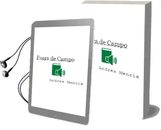 Descargar AudioLibro Fuera de Campo de Andres Mencia año 2007