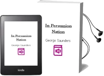 Descargar AudioLibro In Persuasion Nation de George Saunders año 2007