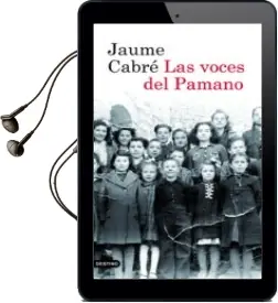 Descargar AudioLibro Las Voces del Pamano (2ª ed) de Jaume Cabre año 2007