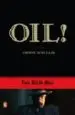 AudioLibro Oil! (Film): There Will be Blood de Upton Sinclair