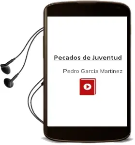 Descargar AudioLibro Pecados de Juventud de Pedro Garcia Martinez año 2007