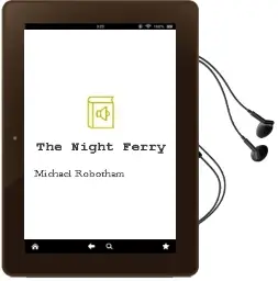 Descargar AudioLibro The Night Ferry de Michael Robotham año 2007