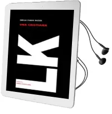 Descargar AudioLibro Una Cristiana de Emilia Pardo Bazan año 2007