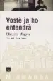AudioLibro Voste ja ho Entendra de Claudio Magris