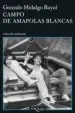 AudioLibro Campo de Amapolas Blancas de Gonzalo Hidalgo Bayal