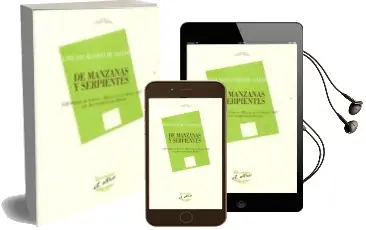 Descargar AudioLibro De Manzanas y Serpientes de Lorenzo Alvarez De Toledo año 2008