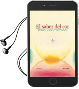 Descargar AudioLibro El Saber del cor de Teresa Costa Gramunt año 2008