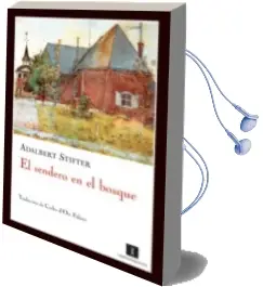 Descargar AudioLibro El Sendero en el Bosque de Adalbert Stifter año 2008