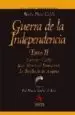 AudioLibro Guerra de la Independencia (t. Ii): Gerona - Cadiz - Juan Martin el Empecinado; la Batalla de los Arapiles de Benito Perez Galdos