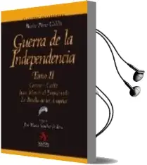 Descargar AudioLibro Guerra de la Independencia (t. Ii): Gerona - Cadiz - Juan Martin el Empecinado; la Batalla de los Arapiles de Benito Perez Galdos año 2008
