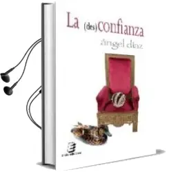 Descargar AudioLibro La Desconfianza de Angel Diaz año 2008