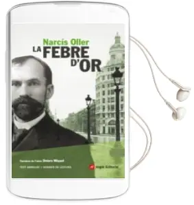 Descargar AudioLibro La Febre d or (Seleccio de Capitols) de Narcis Oller año 2008