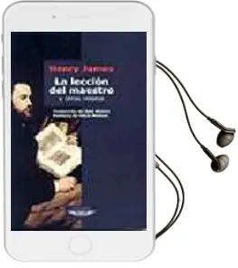 Descargar AudioLibro La Leccion del Maestro y Otros Relatos de Henry James año 2008