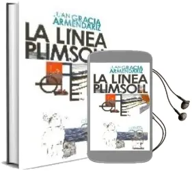 Descargar AudioLibro La Linea Plimsoll de Juan Gracia Armendariz año 2008