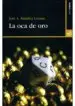 AudioLibro La oca de oro de Jose Antonio Ramirez Lozano