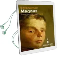 Descargar AudioLibro Magnus de Sylvie Germain año 2008