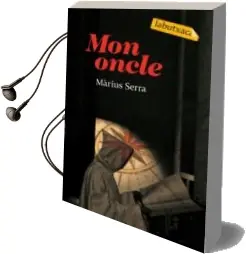 Descargar AudioLibro Mon Oncle de Marius Serra año 2008