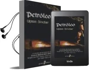 Descargar AudioLibro Petroleo de Upton Sinclair año 2008