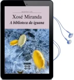 Descargar AudioLibro A Biblioteca da Iguana de Xose Miranda año 2008