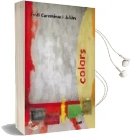 Descargar AudioLibro Colors de Jordi Corominas I Julian año 2008