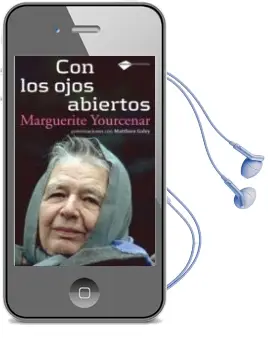 Descargar AudioLibro Con los Ojos Abiertos de Marguerite Yourcenar año 2008