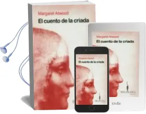 Descargar AudioLibro El Cuento de la Criada (Premio Principe de Asturias de las Letras 2008) de Margaret Atwood año 2008