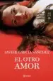 AudioLibro El Otro Amor de Javier Garcia Sanchez