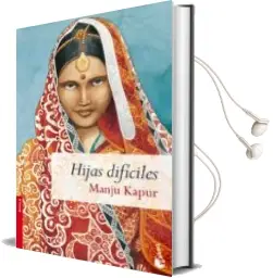 Descargar AudioLibro Hijas Dificiles de Manju Kapur año 2008