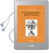 Descargar AudioLibro La Narrativa Vanguardista de Jose Lopez Rubio: Tres Novelas Inedi tas de Carola Sbriziolo año 2008