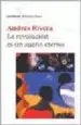 AudioLibro La Revolucion es un Sueño Eterno de Andres Rivera