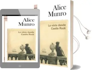 Descargar AudioLibro La Vista desde Castle Rock de Alice Munro año 2008