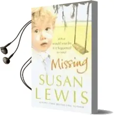 Descargar AudioLibro Missing de Susan Lewis año 2008
