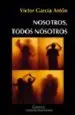 AudioLibro Nosotros, Todos Nosotros de Victor Garcia Anton