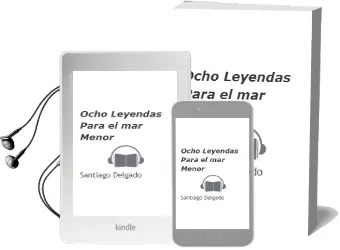Descargar AudioLibro Ocho Leyendas para el mar Menor de Santiago Delgado año 2008