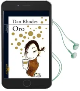 Descargar AudioLibro Oro de Dan Rhodes año 2008