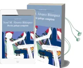Descargar AudioLibro Poesia Galega Completa x. m. Alvarez Blazquez de Xose Maria Alvarez Blazquez año 2008