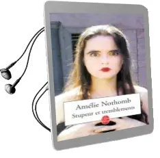 Descargar AudioLibro Stupeur et Tremblements de Amelie Nothomb año 2008
