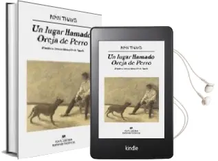 Descargar AudioLibro Un Lugar Llamado Oreja de Perro (Finalista Premio Herralde de Novela 2008) de Ivan Thays año 2008