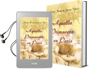 Descargar AudioLibro Aquella Pimavera en Paris de Maria Fernanda Garcia Perez año 2008