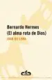 AudioLibro Bernardo Hermes (el Alma Rota de Dios) de Juan De Luna