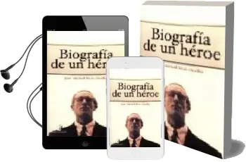 Descargar AudioLibro Biografia de un Heroe de Juan Manuel Brun Murillo año 2008