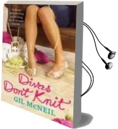 Descargar AudioLibro Divas Don´T Knit de Gil Mcneil año 2008
