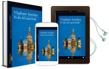 Descargar AudioLibro El dia Oprichnick de Vladimir Sorokin año 2008