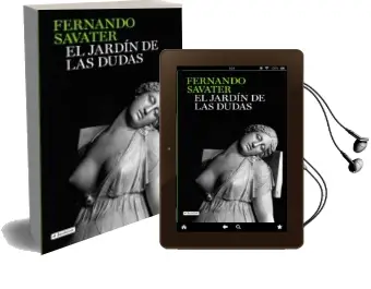 Descargar AudioLibro El Jardin de las Dudas (Finalista Premio Planeta 1993) de Fernando Savater año 2008