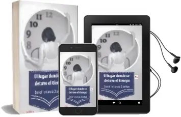 Descargar AudioLibro El Lugar Donde se Detuvo el Tiempo de Daniel Hernandez Chambers año 2008